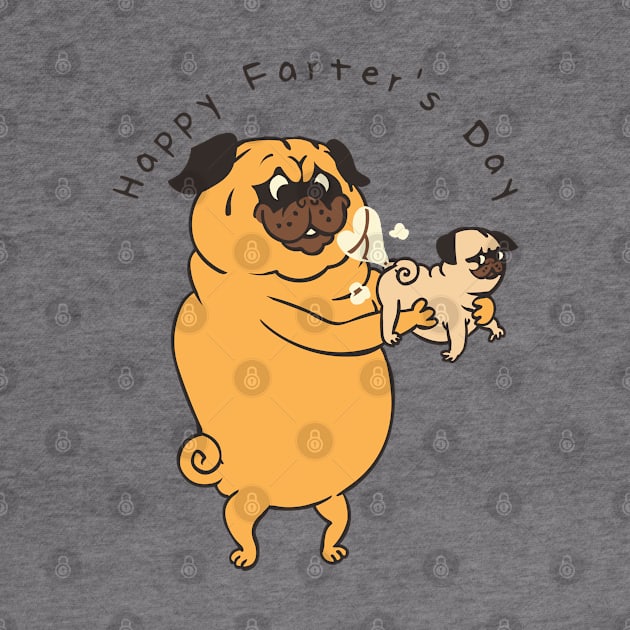 Happy Farter's Day Pug by huebucket